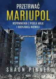 przetrwac-mariupol-wspomnienia-z-piekla-walk