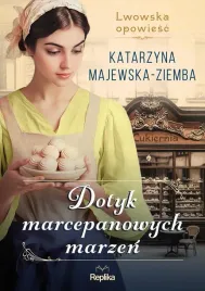 dotyk-marcepanowych-marzen-lwowska-opowiesc-t-1