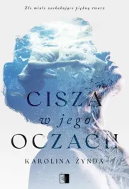 cisza-w-jego-oczach