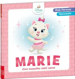 moje-pierwsze-opowiastki-marie-chce-wszystko