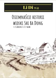 osiemnascie-historii-wioski-shi-ba-dong