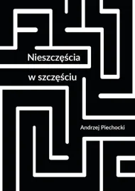 nieszczescia-w-szczesciu