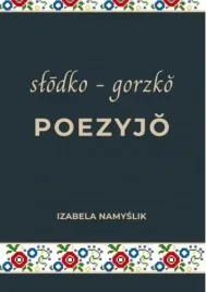 slodko-gorzko-poezyjo