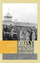 kresy-w-oczach-oficerow-kop