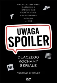 uwaga-spoiler-dlaczego-kochamy-seriale