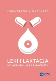 leki-i-laktacja-kompendium-farmaceuty-magdalena-stolarczyk