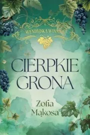 wendyjska-winnica-cierpkie-grona-wyd-luksusowe