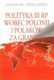 polityka-iii-rp-wobec-polonii-i-polakow-za-granica