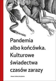 pandemia-albo-koncowka-kulturowe-swiadectwo
