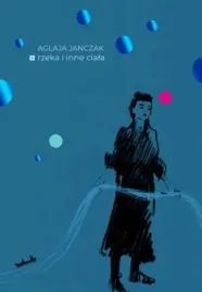 rzeka-i-inne-ciala