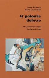 w-polowie-dobrze-o-czasie-utraconym-i-odnaleziony