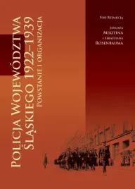 policja-wojewodztwa-slaskiego-1922-1939-powstanie