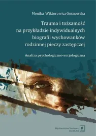 trauma-i-tozsamosc-na-przykladzie-indywidualnych