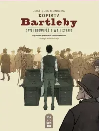 kopista-bartleby-czyli-opowiesc-o-wall-street