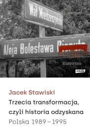 trzecia-transformacja-czyli-historia-odzyskana