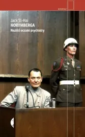 norymberga-nazisci-oczami-psychiatry-jack-el-hai