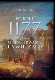 po-roku-1177-przed-chr-o-przetrwaniu-cywilizacji