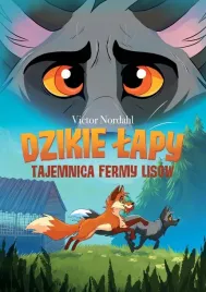 dzikie-lapy-t-1-tajemnica-fermy-lisow