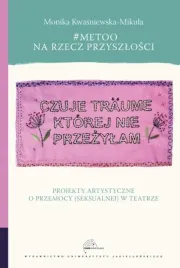 metoo-na-rzecz-przyszlosci-projekty-artystyczne