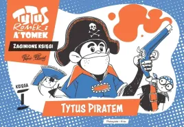 tytus-romek-i-a-tomek-tytus-piratem
