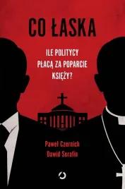 co-laska-ile-politycy-placa-za-poparcie-ksiezy