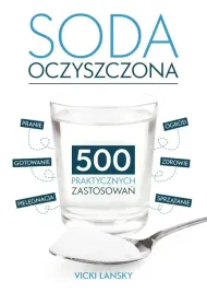 soda-oczyszczona-500-praktycznych-zastosowan-w-2