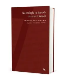 niepodlegla-na-kartach-zakonnych-kronik
