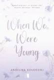 when-we-were-young
