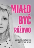 mialo-byc-rozowo