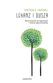 lekarz-i-dusza-wprowadzenie-do-logoterapii-i-anal