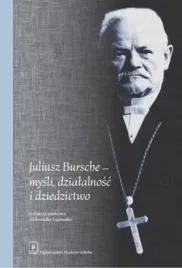 juliusz-bursche-mysli-dzialalnosc-i-dziedzictwo