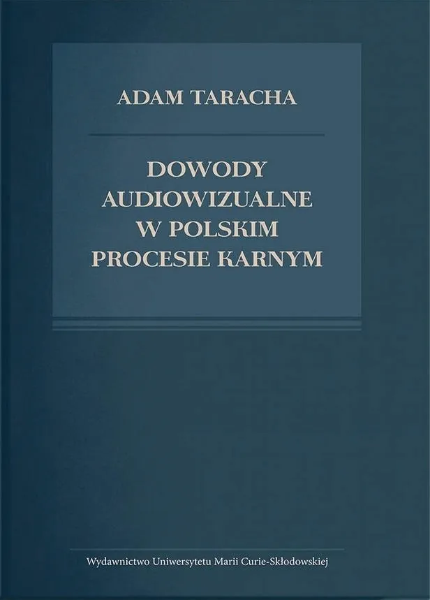 dowody-audiowizualne-w-polskim-procesie-karnym