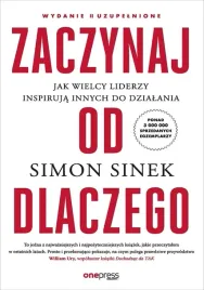 zaczynaj-od-dlaczego-jak-wielcy-liderzy-inspiruja