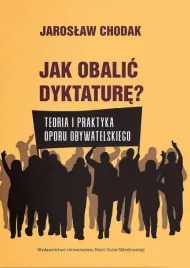 jak-obalic-dyktature-teoria-i-praktyka-oporu
