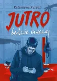 jutro-bedzie-inaczej