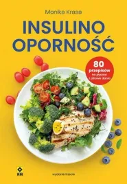 insulinoopornosc-80-przepisow-na-pyszne-i-zdrowe