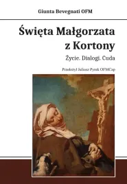 swieta-malgorzata-z-kortony-zycie-dialogi-cuda