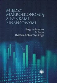 miedzy-makroekonomia-a-rynkami-finansowymi