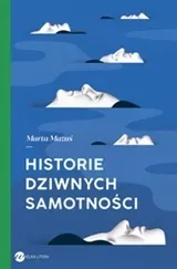 historie-dziwnych-samotnosci