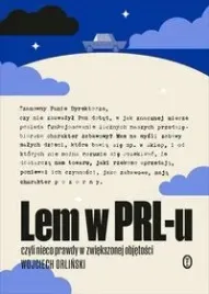 lem-w-prl-u-czyli-nieco-prawdy-w-zwiekszonej