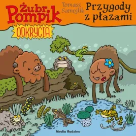 zubr-pompik-odkrycia-tom-16-przygody-z-plazami