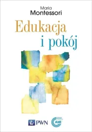 edukacja-i-pokoj-maria-montessori