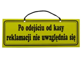 tabliczka-laminowana-po-odejsciu-od-kasy-reklamacji-nie-uwzglednia-sie