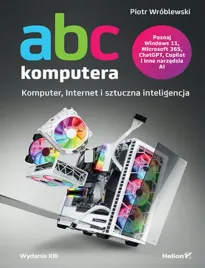 abc-komputera-wydanie-xiii-komputer-internet-i-sztuczna-inteligencja