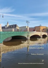 ocena-kondycji-technicznej-mostow-murowanych-badania-i-analiza