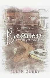 ksiazka-beacon-it-s-never-too-late-autor-ellen-curry-miekka-okladka