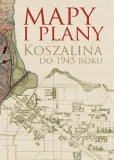 mapy-i-plany-koszalina-do-1945-roku