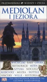 mediolan-i-jeziora-wlochy-alpy-przewodnik-wiedza-i-zycie-wiedzy-i-zycia