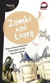 dolina-loary-zamki-francja-lajt-przewodnik