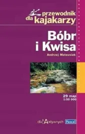 bobr-i-kwisa-przewodnik-dla-kajakarzy-kajakowy-pl